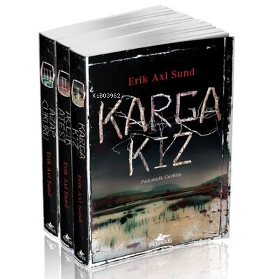 Karga Kız Serisi Takım Set (3 Kitap) | Erik Axl Sund | Pegasus Yayıncı