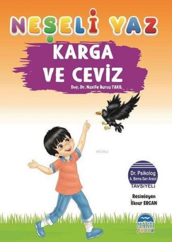 Karga ve Ceviz - Neşeli Yaz | Nazife Burcu Takıl | Martı Çocuk Yayınla