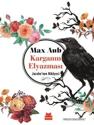 Karganın Elyazması; Jacobo'nun Hikayesi | Max Aub | Kırmızıkedi Yayıne