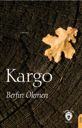 Kargo | Berfin Ökmen | Dorlion Yayınevi