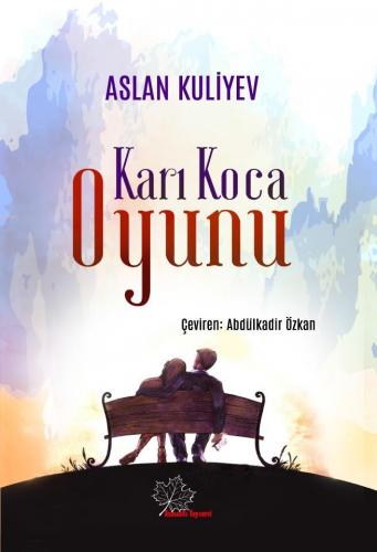 Karı Koca Oyunu | Aslan Kuliyev | Asmaaltı Yayınevi