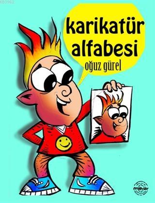 Karikatür Alfabesi | Oğuz Gürel | Mühür Kitaplığı