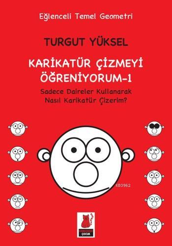 Karikatür Çizmeyi Öğreniyorum - 1; Sadece Daireler Kullanarak Nasıl Ka