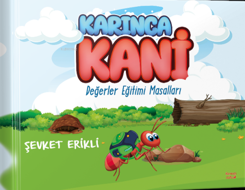 Karınca Kani - Değerler Eğitimi Masalları | Şevket Erikli | Kırmızı Ad