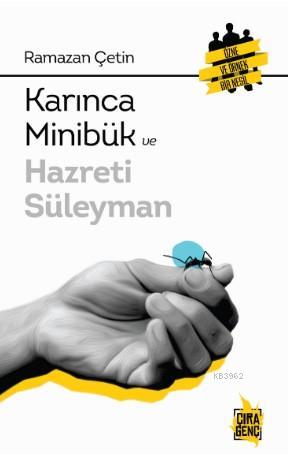 Karınca Minibük ve Hazreti Süleyman | Ramazan Çetin | Çıra Yayınları