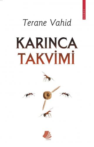 Karınca Takvimi | Terane Vahid | Turay Kitap Yayıncılık