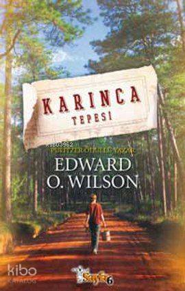 Karınca Tepesi | Edward O. Wilson | Sayfa6 Yayınları