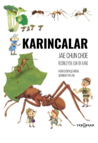 Karıncalar | Jae Chun Choe | Yeni İnsan Yayınevi