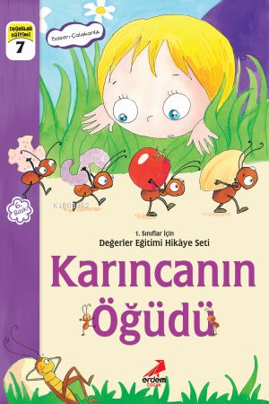 Karıncanın Öğüdü; 1.Sınıflar İçin | Eser Ünalan Şenler | Erdem Çocuk