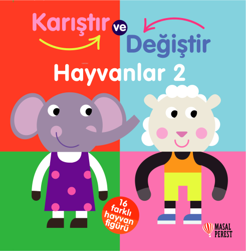 Karıştır Değiştir - Hayvanlar 2 - Ciltli | Kolektif | Masalperest