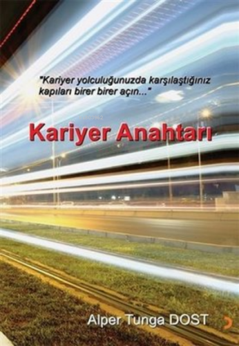 Kariyer Anahtarı | Alper Tunga Dost | Cinius Yayınları