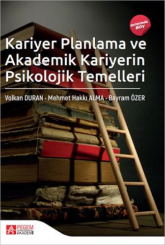 Kariyer Planlama ve Akademik Kariyerin Psikolojik Temelleri - Ekonomik