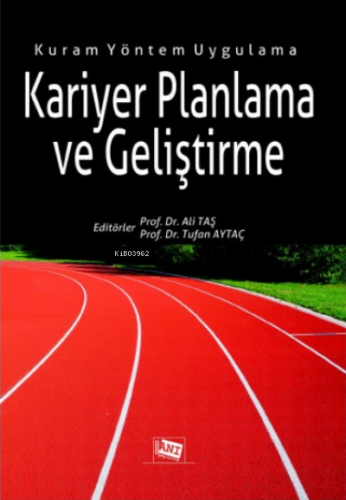 Kariyer Planlama ve Geliştirme | Tufan Aytaç | Anı Yayıncılık