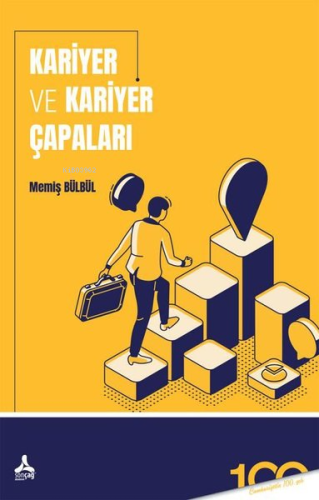 Kariyer ve Kariyer Çapaları | Memiş Bülbül | Sonçağ Yayınları