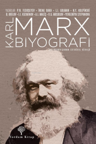 Karl Marx Biyografi | P. N. Fedoseyev | Yordam Kitap