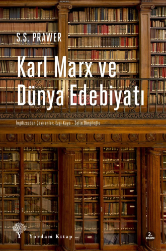 Karl Marx ve Dünya Edebiyatı | S. S. Prawer | Yordam Kitap