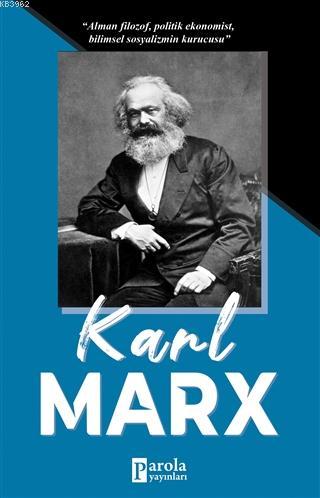 Karl Marx | Turan Tektaş | Parola Yayınları