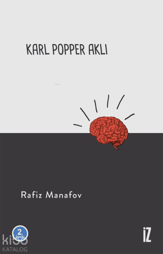 Karl Popper Aklı | Rafiz Manafov | İz Yayıncılık