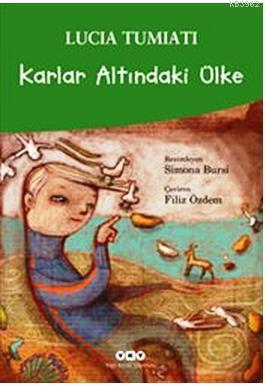 Karlar Altındaki Ülke | Lucia Tumiati | Yapı Kredi Yayınları ( YKY )