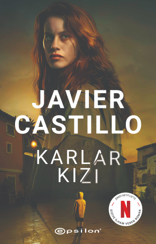 Karlar Kızı | Javier Castillo | Epsilon Yayınevi