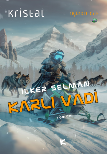 Karlı Vadi | İlker Selman | Kafekültür Yayıncılık