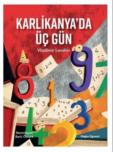 Karlikanya'da Üç Gün | Vladimir Levshin | Doğan Egmont Yayıncılık