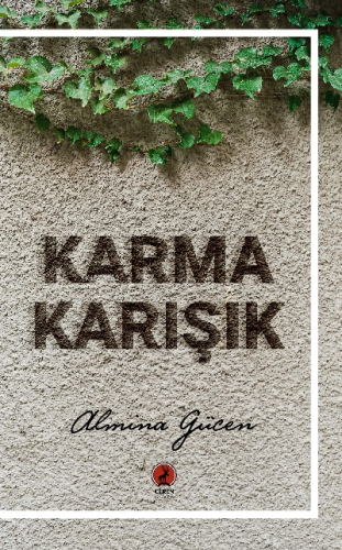 Karmakarışık | Almina Gücen | Ceren Yayıncılık ve Kitabevi