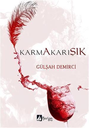 Karmakarışık | Gülşah Demirci | Karina Kitap