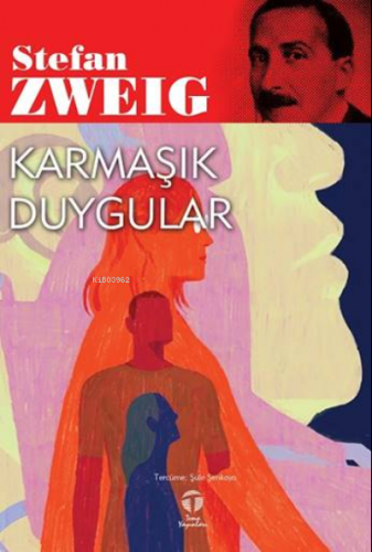 Karmaşık Duygular | Stefan Zweig | Tema Yayınları