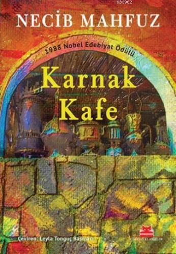 Karnak Kafe | Necib Mahfuz | Kırmızıkedi Yayınevi