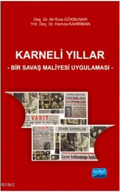 Karneli Yıllar - Bir Savaş Maliyesi Uygulaması | Ali Rıza Gökbunar | N