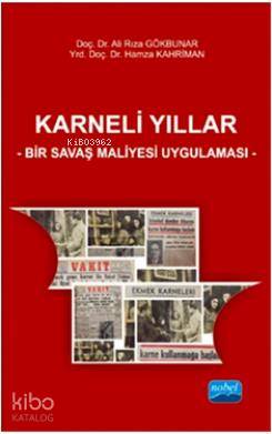 Karneli Yıllar - Bir Savaş Maliyesi Uygulaması | Ali Rıza Gökbunar | N