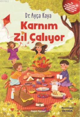 Karnım Zil Çalıyor | Ayça Kaya | Doğan Egmont Yayıncılık