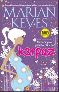 Karpuz | Marian Keyes | Artemis Yayınları