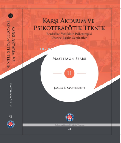 Karşı Aktarım ve Psikoterapötik Teknik;Borderline Yetişkinin Psikotera