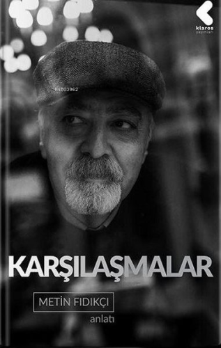 Karşılaşmalar | Metin Fındıkçı | Klaros Yayınları