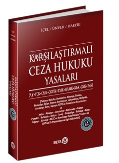 Karşılaştırmalı Ceza Hukuku Yasaları;(ay, Tck, Cmk, Cgti̇k, Tmk, Bamk,