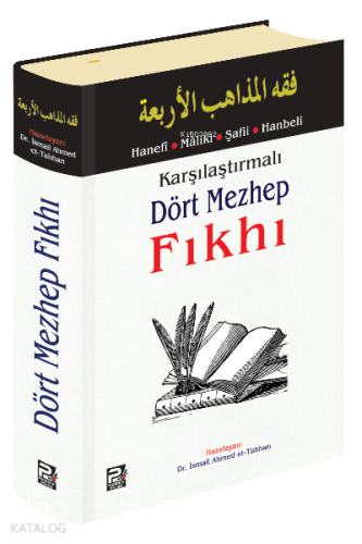 Karşılaştırmalı Dört Mezhep Fıkhı | İsmail Ahmed et-Tahran | Karınca &