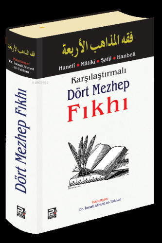 Karşılaştırmalı Dört Mezhep Fıkhı | İsmail Ahmed et-Tahran | Karınca &