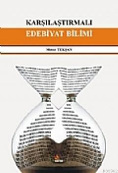 Karşılaştırmalı Edebiyat Bilimi | Mesut Tekşan | Kriter Yayınları