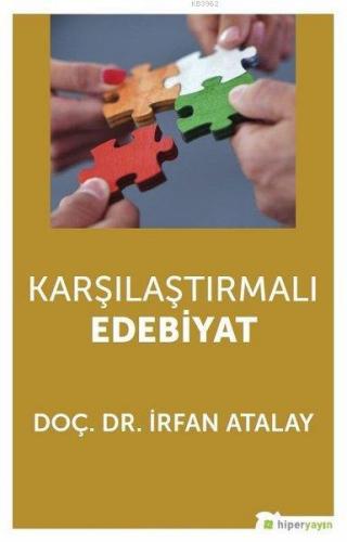 Karşılaştırmalı Edebiyat | İrfan Atalay | Hiperlink Yayınları