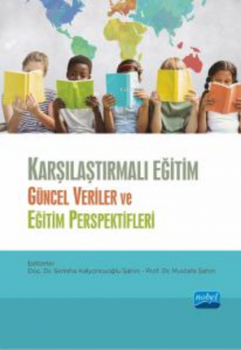 Karşılaştırmalı Eğitim - Güncel Veriler ve Eğitim Perspektifleri | Mus