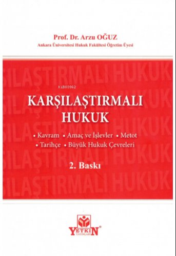 Karşılaştırmalı Hukuk | Arzu Oğuz | Yetkin Yayınları