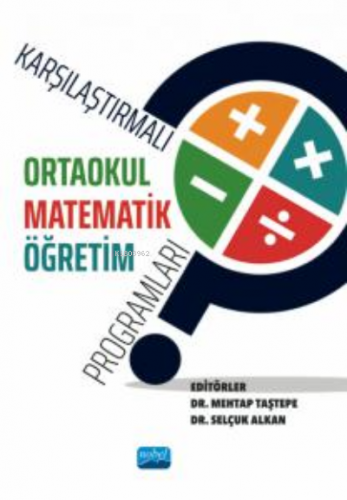 Karşılaştırmalı Ortaokul Matematik Öğretim Programları | Selçuk Alkan 