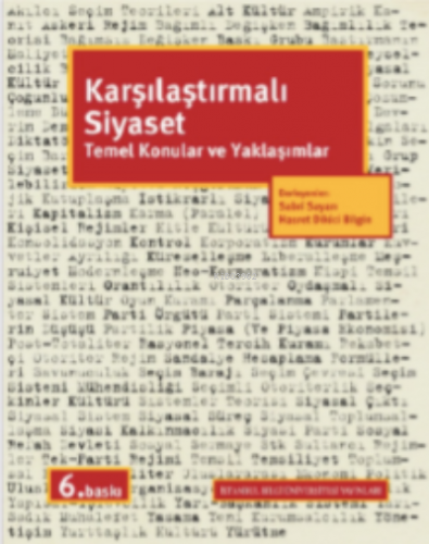 Karşılaştırmalı Siyaset; Temel Konular ve Yaklaşımlar | Hasret Dikici 