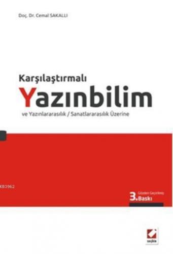 Karşılaştırmalı Yazınbilim ve Yazınlararasılık | Cemal Sakallı | Seçki