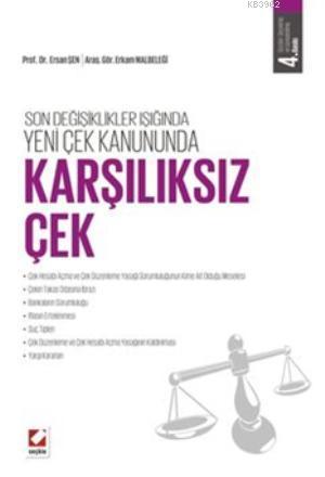 Karşılıksız Çek; Son Değişiklikler Işığında | Ersan Şen | Seçkin Yayın