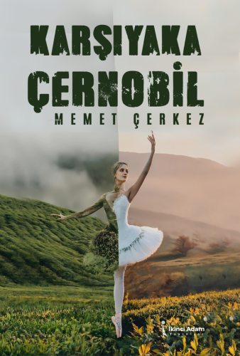 Karşıyaka Çernobil | Memet Çerkez | İkinci Adam Yayınları