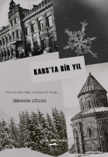 Kars'ta Bir Yıl | İbrahim Gögsu | Sokak Kitapları Yayınları