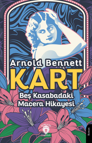 Kart Beş Kasabadaki Macera Hikayesi | Arnold Bennett | Dorlion Yayınev